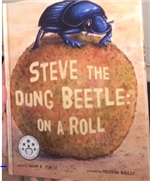 Steve the Dung Beetle: On a Roll 